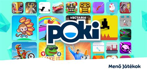 poki játékok ingyen|MENŐ JÁTÉKOK .